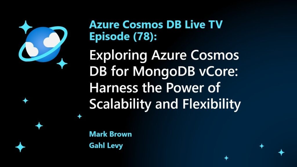 Exploring the Power of Azure Cosmos DB for a Globally Distributed Database